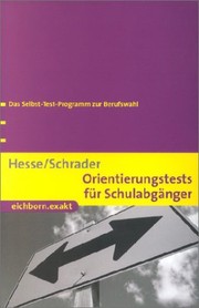 Orientierungstests für Schulabgänger by Jürgen Hesse, Hans-Christian Schrader