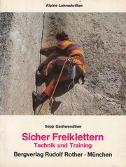 Cover of: Sicher Freiklettern: Technik und Training