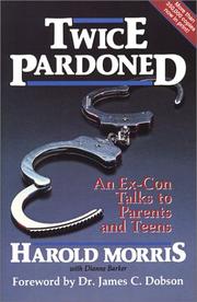 Cover of: Twice Pardoned by Harold Morris