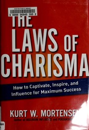 Cover of: The laws of charisma by Kurt W. Mortensen