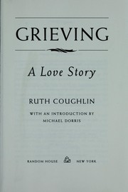 Cover of: Grieving by Ruth Coughlin