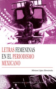 Cover of: Letras femeninas en el periodismo mexicano by Miriam López Hernández