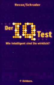 Cover of: Der IQ-Test: Wie intelligent sind Sie wirklich?