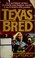 Cover of: Texas Bred