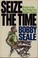 Cover of: Seize the time