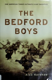 Cover of: The Bedford boys by Alex Kershaw