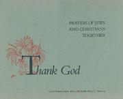 Cover of: Thank God: Prayers for Jews and Christians Together