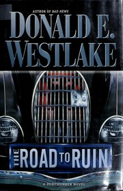 Cover of: The road to ruin | Donald E. Westlake