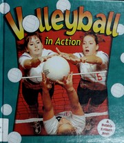 Volleyball in action by John Crossingham, Sarah Dann