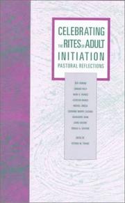 Cover of: Celebrating the Rites of Adult Initiation: Pastoral Reflections (Font and Table Series)