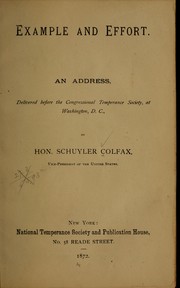Cover of: Example and effort by Schuyler Colfax