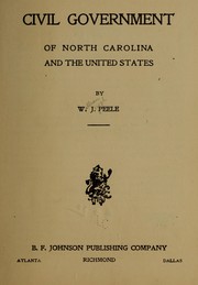 Civil government of North Carolina and the United States by William Joseph Peele