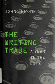 Cover of: The writing trade by John Jerome