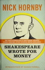 Cover of: Shakespeare wrote for money by Nick Hornby