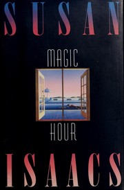 Cover of: Magic hour by Susan Isaacs