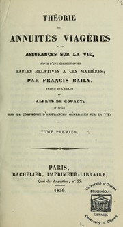 Cover of: Théorie des annuités viagères et des assurances sur la vie by Francis Baily