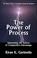 Cover of: The Power of Process