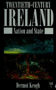 Cover of: Twentieth-century Ireland: nation and state