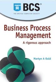 Cover of: Business process management: a rigorous approach