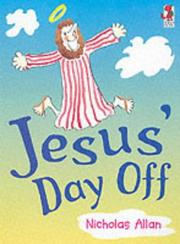 Cover of: Jesus' Day Off by Nicholas Allan