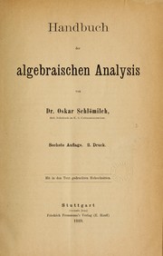 Cover of: Handbuch der algebraischen Analysis by Oskar Xaver Schlömilch