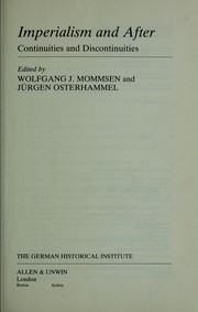 Cover of: Imperialism and after by Wolfgang J. Mommsen, Jurgen Osterhammel