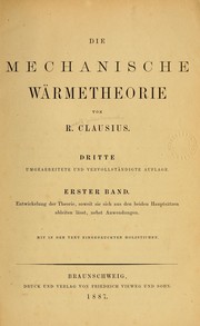 Cover of: Die mechanische wärmetheorie . by R. Clausius