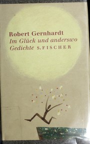 Cover of: Im Glück und anderswo by Robert Gernhardt