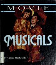 Cover of: Movie musicals by Andréa Staskowski