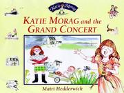 Cover of: Katie Morag and the Grand Concert by Mairi Hedderwick