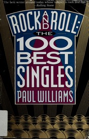 Cover of: Rock and roll: the 100 best singles