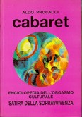 Cover of: cabaret: Enciclopedia dell'orgasmo culturale - Satira della sopravvivenza
