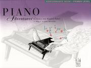 Cover of: Piano Adventures: Performance Book, Primer Level