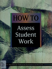 Cover of: How to assess student work by Lida Lim