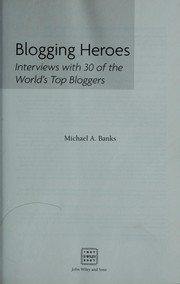 Cover of: Blogging heroes | Michael A. Banks