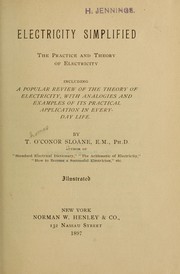 Cover of: Electricity simplified by T. O'Conor Sloane