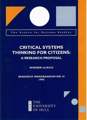Critical systems thinking for citizens by Werner Ulrich