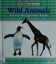 Cover of: Wild animals: a very first picture book