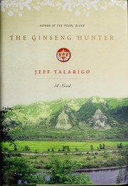 Cover of: The ginseng hunter | Jeff Talarigo