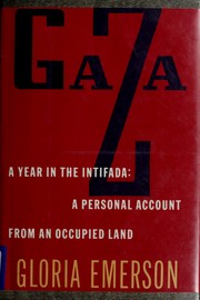 Cover of: Gaza: A Year in the Intifada : A Personal Account from an Occupied Land