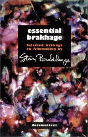 Cover of: Essential Brakhage: selected writings on filmmaking