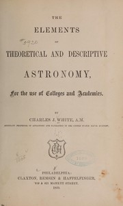 Cover of: The elements of theoretical and descriptive astronomy