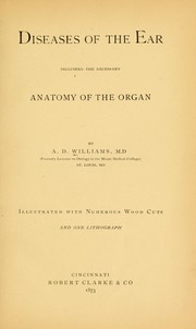 Cover of: Diseases of the ear including the necessary anatomy of the organ