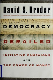 Cover of: Democracy derailed by David S. Broder