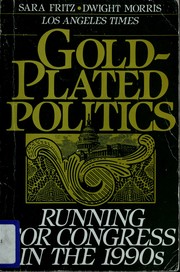 Gold-plated politics by Sara Fritz