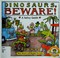 Cover of: Dinosaurs, Beware! A Safety Guide