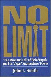 Cover of: No limit: the rise and fall of Bob Stupak and Las Vegas' Stratosphere Tower