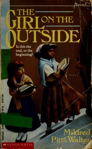 Cover of: The Girl on the Outside (Point) by Mildred Pitts Walter