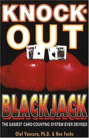 Cover of: Knock-out blackjack: the easiest card-counting system ever devised