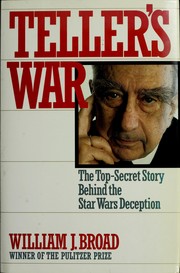 Cover of: Teller's war: the top-secret story behind the Star Wars deception